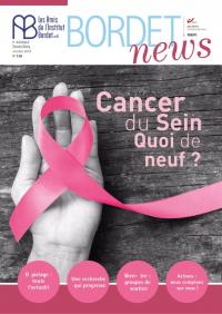 Bordet News 128 - Cancer du Sein Quoi de neuf ?